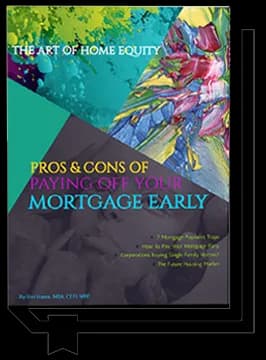 Pros & Cons of Paying Your Mortgage Off Early